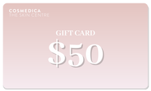 Load image into Gallery viewer, Cosmedica Gift Card