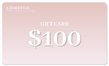 Load image into Gallery viewer, Cosmedica Gift Card