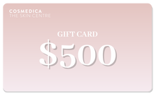 Load image into Gallery viewer, Cosmedica Gift Card