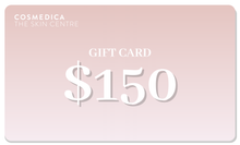 Load image into Gallery viewer, Cosmedica Gift Card
